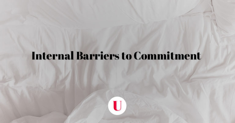 Blog for Internal Barriers to Commitment